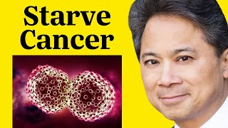 Can We Eat To STARVE Cancer  What You NEED TO KNOW  Dr William Li [upl. by Girhiny]