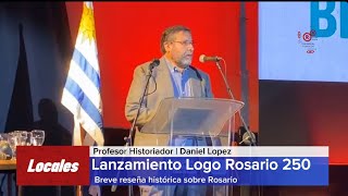 Lanzamiento Logo Rosario250  Prof Daniel Lopez [upl. by Sergio]