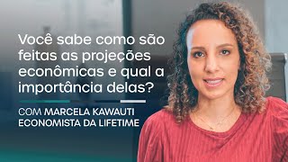 Você sabe como são feitas as projeções econômicas e qual a importância delas [upl. by Kotz]