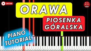 ORAWA Piosenka Góralska 🎹 Piano Tutorial [upl. by Jakie305]