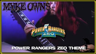 Myke Owns  Power Rangers Zeo Theme Cover [upl. by Iva]