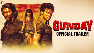 Gunday  Official Trailer  Ranveer Singh  Arjun Kapoor  Priyanka Chopra  Irrfan Khan [upl. by Bobbye]