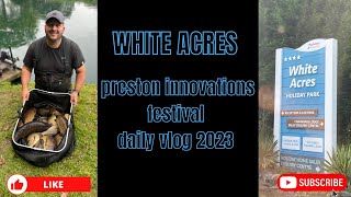 white acres  Preston innovations festival daily vlog 2023 [upl. by Jemima]