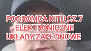 POGROMCA KITU CZ7elektroniczne układy zapłonoweomowieniekmz Poręba [upl. by Noyk943]