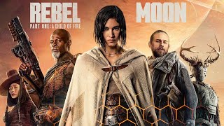 Rebel Moon Part 1  Most Wanted Rebel  Fight Scenes  Full Movie Recap  Action Packed [upl. by Erb]