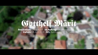 Gotthelf Märit 2019 [upl. by Downes]