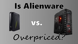 Alienware vs Custom PC  Is Alienware Overpriced [upl. by Ewen]