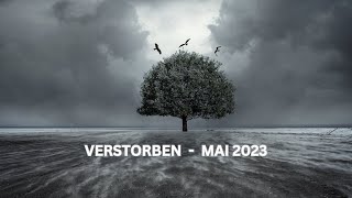 Verstorbene Prominente im Mai 2023 [upl. by Doro]