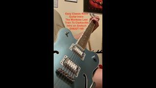 Easy Classic Rock Guitar Intro The Monkees Last Train To Clarksville intro on Gretsch G5622T140 [upl. by Harrison]