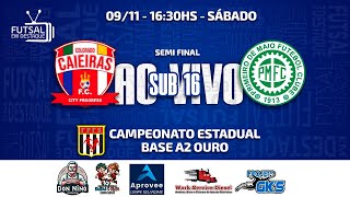 ESTADUAL BASE A2  SEMI FINAL OURO  COLORADOCAIEIRAS X 1 DE MAIO SUB 16 [upl. by Bergin787]