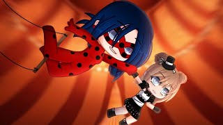 I live for the applause  Miraculous Ladybug「 Gacha Club 」 [upl. by Andeee709]