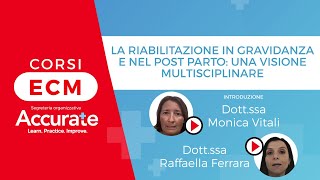 CORSO ECM  La riabilitazione in gravidanza e nel post parto una visione multisciplinare [upl. by Eniarda]