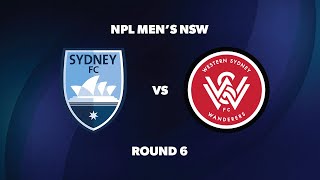 NPL Men’s NSW Round 6 Sydney FC v Western Sydney Wanderers FC [upl. by Vedi]