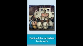 Español lecturas cuarto grado  Parte 1 [upl. by Anemolif475]