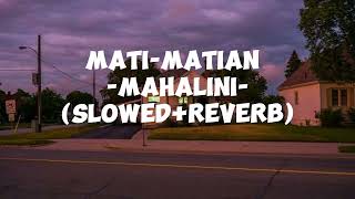 Mahalini  matimatianslowedreverb [upl. by Okkin]