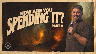 How Are You Spending It Part 2 James Aiton  Favor Church [upl. by Yecaj686]