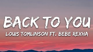 Louis Tomlinson  Back to You Lyrics ft Bebe Rexha Digital Farm Animals [upl. by Aikemet]