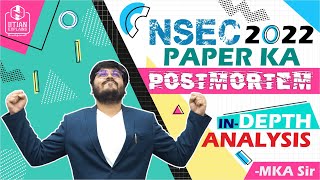 🔥 NSEC 2022 indepth Analysis  Target  IITJEE  MKA SIR 📚 [upl. by Kciredorb]