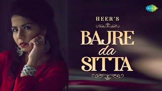 Bajre Da Sitta  Heer Sharma  Music Cover  Punjabi Folk Song  Latest Punjabi Songs [upl. by Eisoj956]