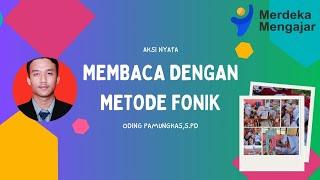 Aksi Nyata Membaca dengan metode Fonik ‼️ SDN NEGERI PUSAKAJAYA SELATAN III [upl. by Suzie]