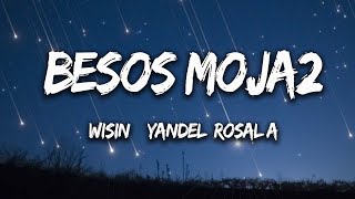 Wisin amp Yandel ROSALÍA  Besos Moja2 LetraLyrics [upl. by Phira257]