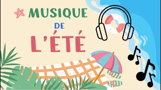 Été 2024 🌼 La playlist des enfants ✅ [upl. by Noorah546]