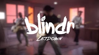 blindr  Letdown Official Music Video [upl. by Huxley837]