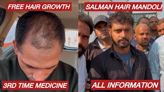 3rd Time Medicine  Salman Hair Treatment Delhi salmanmandoliH [upl. by Trinee525]