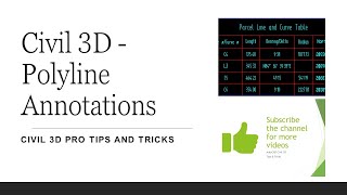 Civil 3D  Poly line Annotations Table in AutoDesk AutoCAD Civil3D [upl. by Xad]