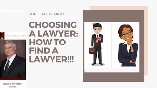 Choosing a Lawyer How to Find a Lawyer amp How to Choose a GOOD Lawyer [upl. by Garvey]