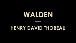 Walden by Henry David Thoreau  Full Audiobook [upl. by Atinauq904]