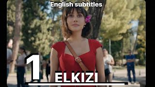 Elkizi 1 english subtitles [upl. by Hartwell]