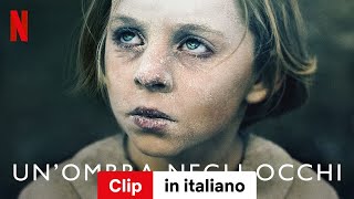 Un’ombra negli occhi Clip  Trailer in italiano  Netflix [upl. by Arin]