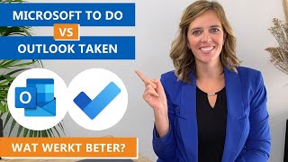 Microsoft To Do versus Outlook taken  ☑ Het verschil  voordelen en nadelen uitgelegd ☑ [upl. by Rephotsirhc903]