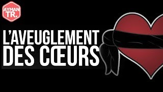 LAVEUGLEMENT DES CŒURS [upl. by Anelrats]