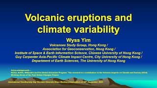 Volcanic Eruptions and Climate Variability  Professor Wyss Yim [upl. by Reerg90]