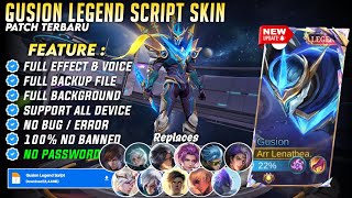 Script Skin Gusion Legend Cosmic Gleam No Password  Full Effect Sound New Patch [upl. by Georgia]