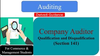 Company Auditor  Section 141  Qualification and Disqualification  Auditing  Contemporary Audit [upl. by Diandre]