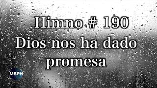 HA62  Himno 190  Dios nos ha dado promesa [upl. by Rus178]