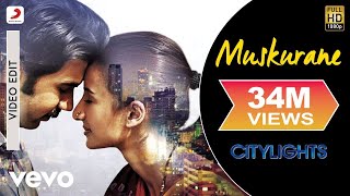 Muskurane Video  Citylights  Arijit Singh  Rajkummar Rao Patralekha  Jeet Gannguli [upl. by Clarinda]