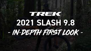 2021 Trek Slash 98 Indepth Review [upl. by Gorman938]