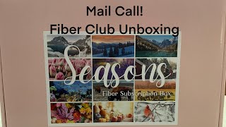 Seasons Fiber Club Unboxing [upl. by Ramor]