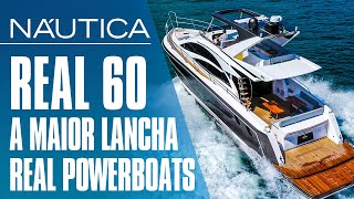 Teste Real 60 Luxury a maior lancha da Real Powerboats  NÁUTICA [upl. by Aicilic]