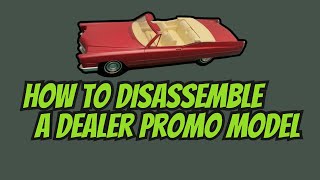 Dealer Promo Model Disassembly Tutorial [upl. by Ahtera]