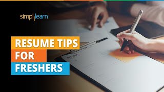 Resume Tips For Freshers  How To Write A Resume   Best Resume Format  Simplilearn [upl. by Kaslik183]