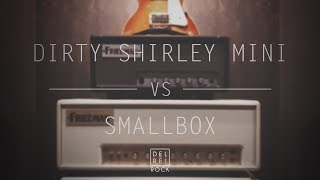 Friedman Dirty Shirley Mini vs Smallbox Quick Test  Low Volume [upl. by Winnah]