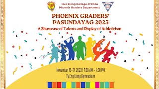 Phoenix Graders Pasundayag 2023 A Showcase of Talents and Display of Athleticism [upl. by Lapotin]