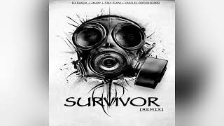 SURVIVOR REMIX JAUDY TJAY FLOW CASH EL DOMINICANO [upl. by Harbird366]