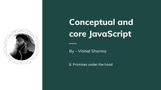 How does JavaScript Promises work under the hood Hinglish  Conceptual amp Core JS  Code along [upl. by Nylaf]