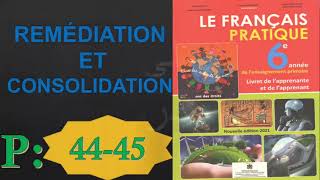 Le Français Pratique 6AEP  édition 2021REMÉDIATION ET CONSOLIDATION page 4445 [upl. by Sacks94]